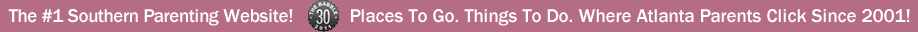 Atlanta Moms - local business directories and events calendar for mom, dads, and kids since 2001.